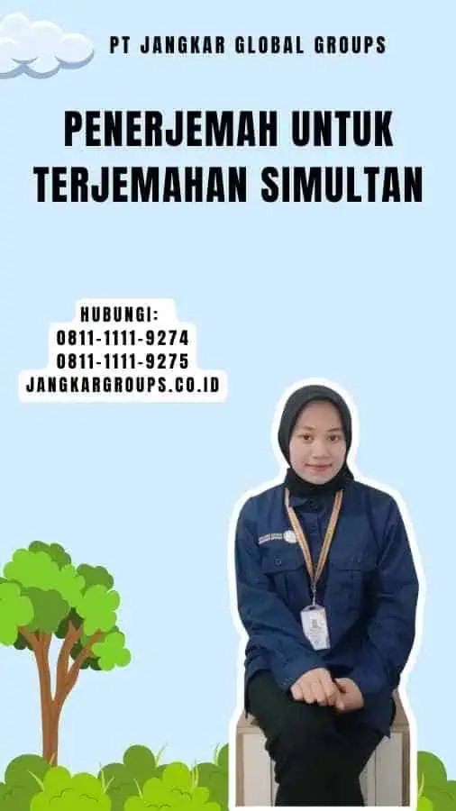 Penerjemah Untuk Terjemahan Simultan