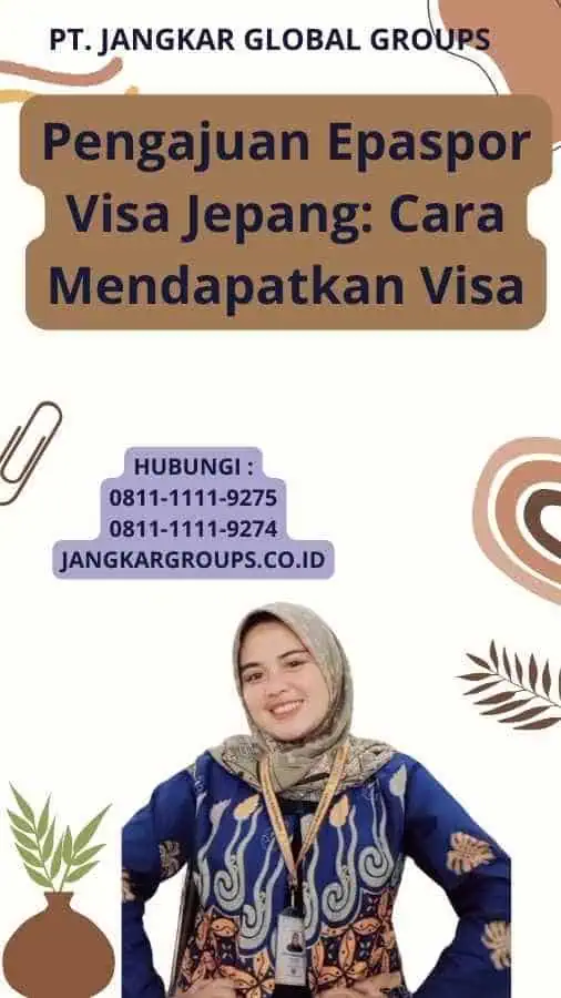 Pengajuan Epaspor Visa Jepang: Cara Mendapatkan Visa