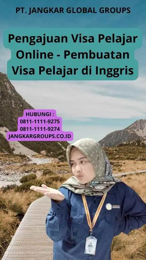 Pengajuan Visa Pelajar Online - Pembuatan Visa Pelajar di Inggris