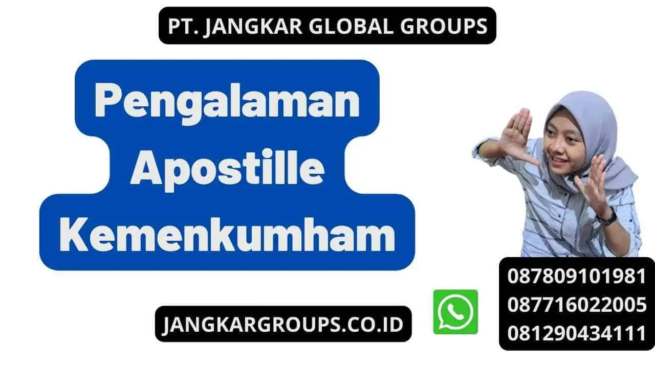 Pengalaman Apostille Kemenkumham