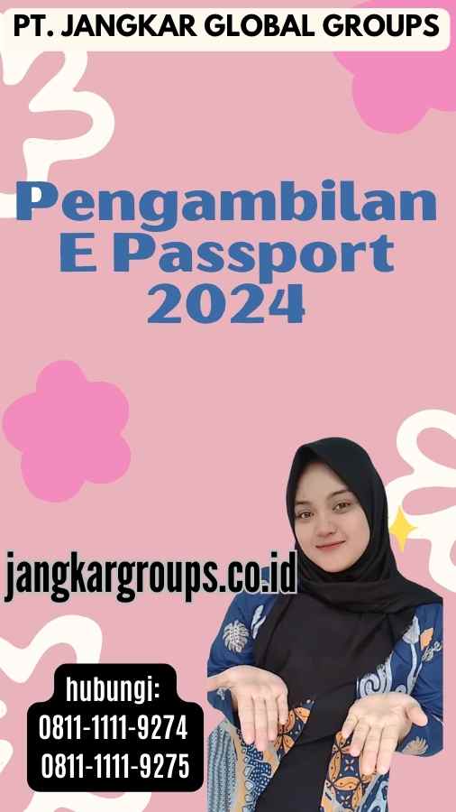 Pengambilan E Passport 2024