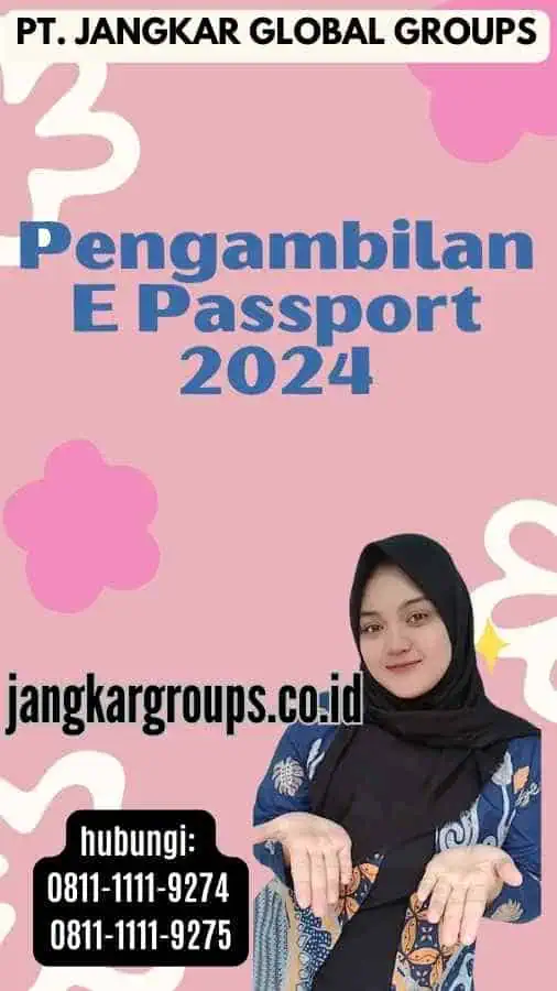 Pengambilan E Passport 2024