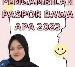 Pengambilan Paspor Bawa Apa 2023