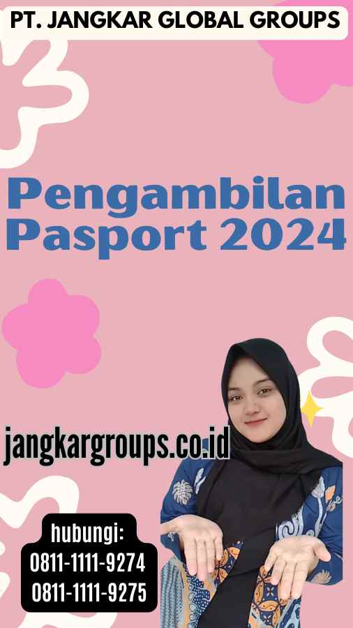 Pengambilan Pasport 2024