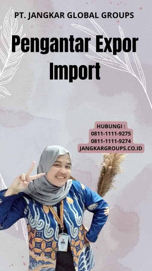 Pengantar Expor Import