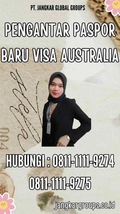 Pengantar Paspor Baru Visa Australia