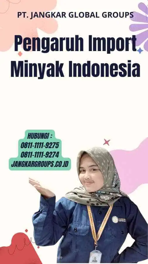 Pengaruh Import Minyak Indonesia