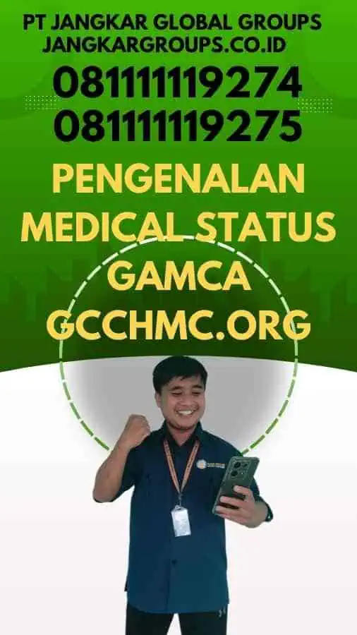 Pengenalan Medical Status Gamca Gcchmc.Org