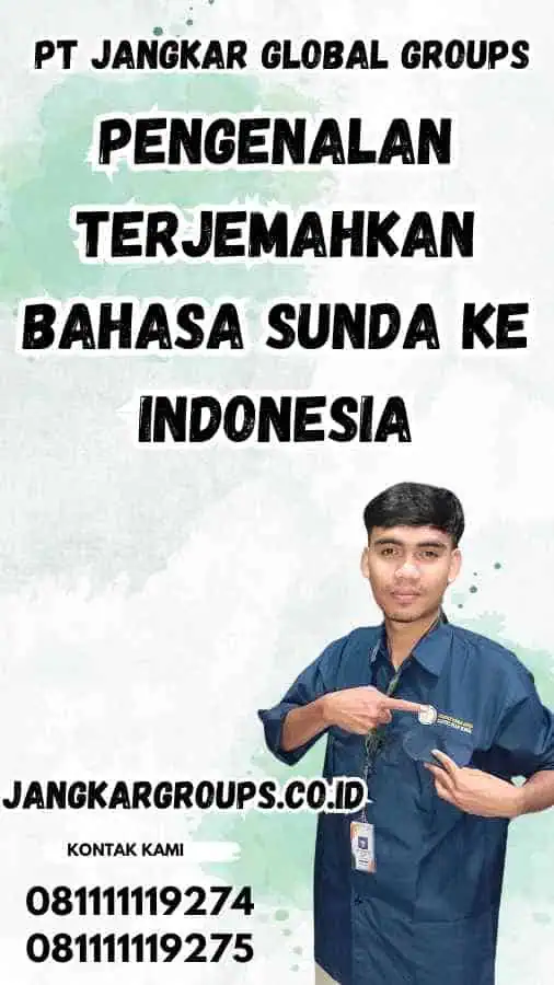 Pengenalan Terjemahkan Bahasa Sunda ke Indonesia