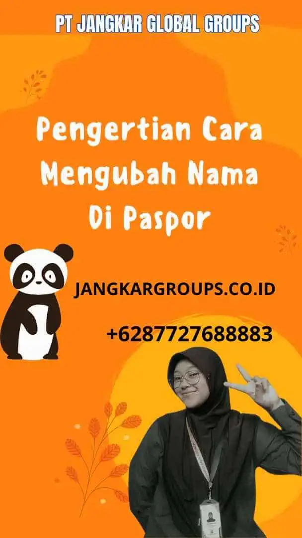 Pengertian Cara Mengubah Nama Di Paspor