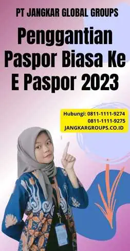 Penggantian Paspor Biasa Ke E Paspor 2023