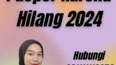 Penggantian Paspor Karena Hilang 2024