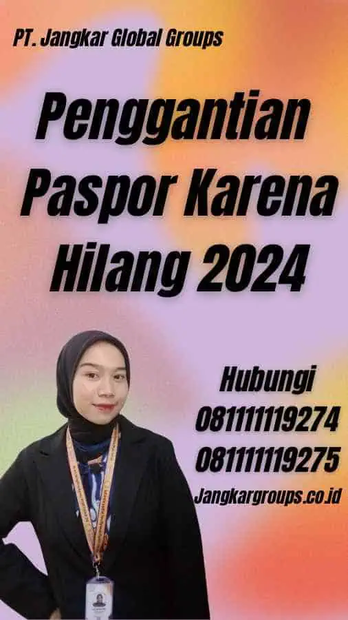 Penggantian Paspor Karena Hilang 2024