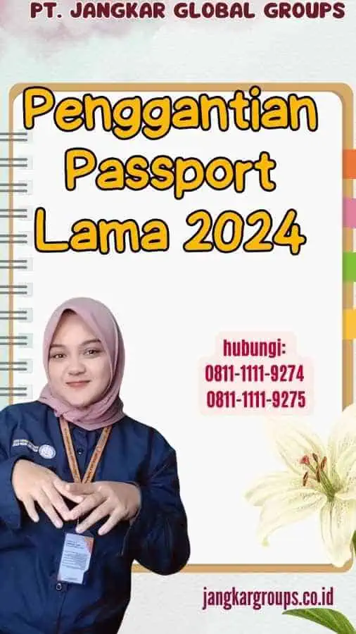 Penggantian Passport Lama 2024