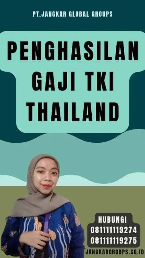 Penghasilan Gaji TKI Thailand