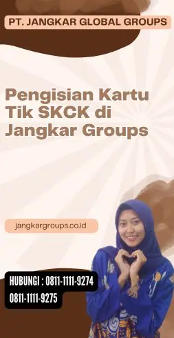 Pengisian Kartu Tik SKCK di Jangkar Groups