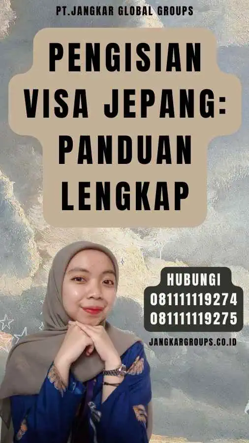 Pengisian Visa Jepang Panduan lengkap