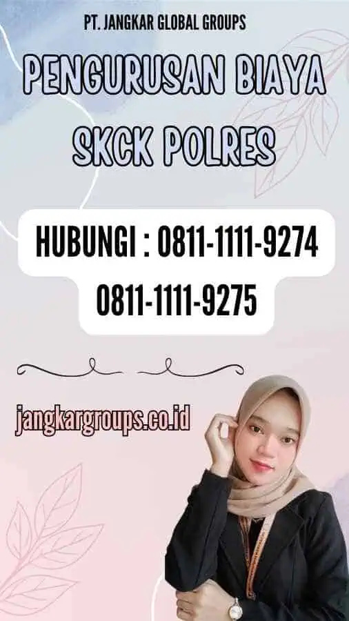 Pengurusan Biaya SKCK Polres