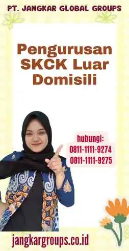 Pengurusan SKCK Luar Domisili