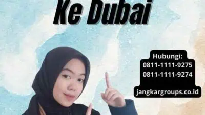 Pengurusan Visa Ke Dubai