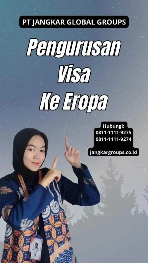 Pengurusan Visa Ke Eropa