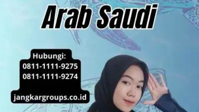 Pengurusan Visa Untuk Arab Saudi