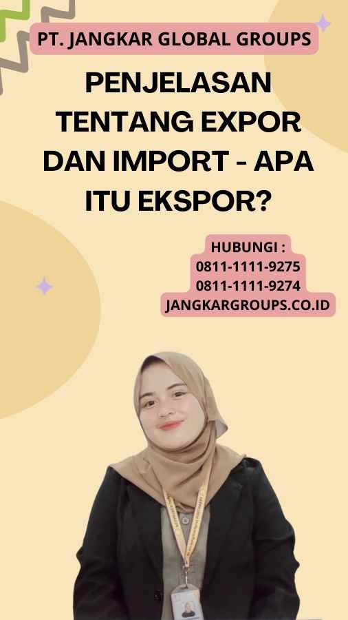 Penjelasan Tentang Expor Dan Import - Apa itu Ekspor?