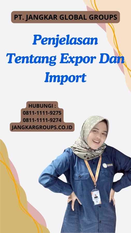 Penjelasan Tentang Expor Dan Import