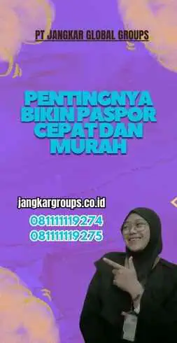 Pentingnya Bikin Paspor Cepat Dan Murah