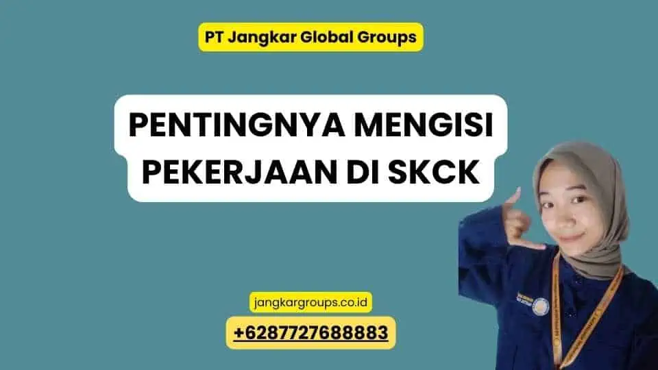 Pentingnya Mengisi Pekerjaan Di SKCK