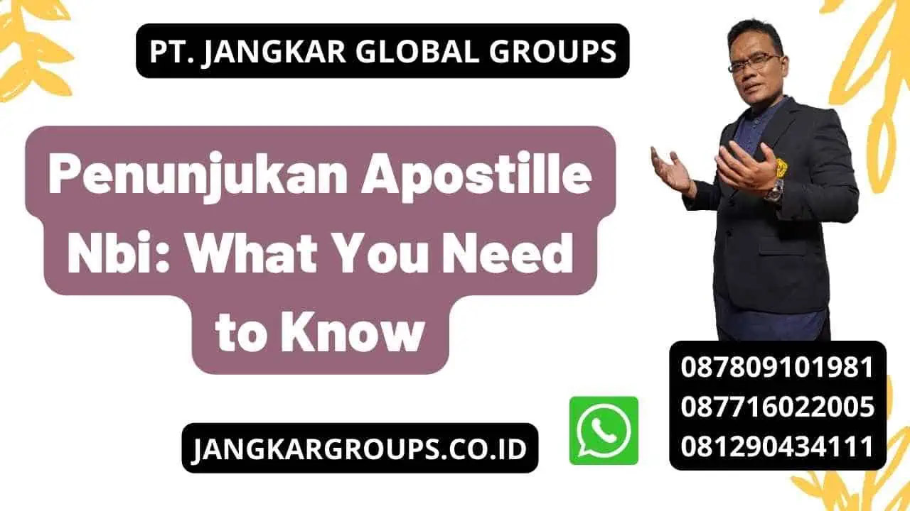 Penunjukan Apostille Nbi: What You Need to Know