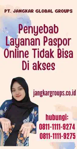 Penyebab Layanan Paspor Online Tidak Bisa Di akses