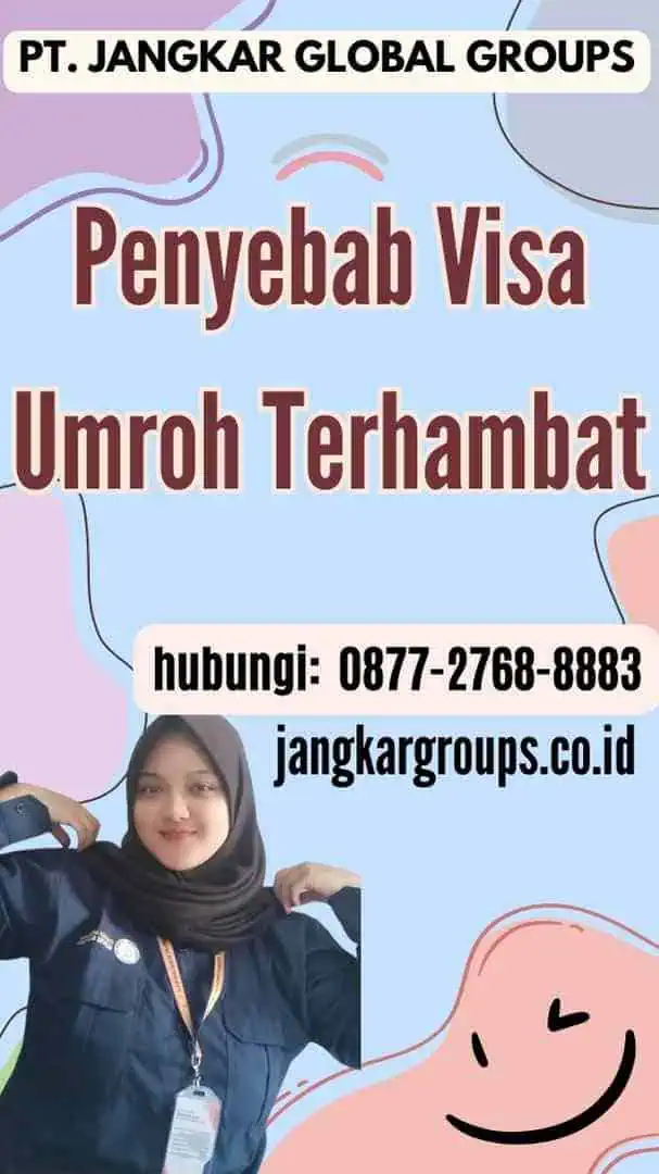 Penyebab Visa Umroh Terhambat