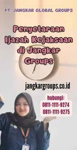 Penyetaraan Ijazah Kejaksaan di Jangkar Groups