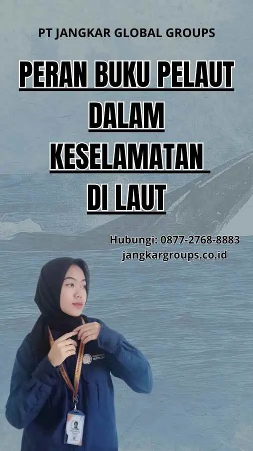 Peran Buku Pelaut dalam Keselamatan di Laut