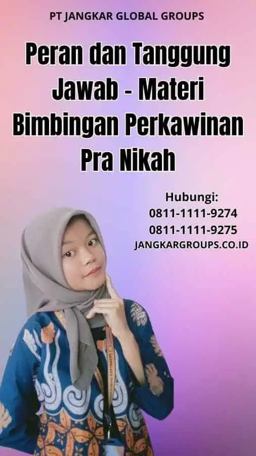 Peran dan Tanggung Jawab Materi Bimbingan Perkawinan Pra Nikah