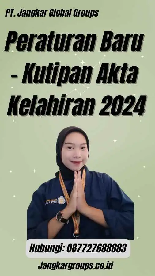 Peraturan Baru - Kutipan Akta Kelahiran 2024