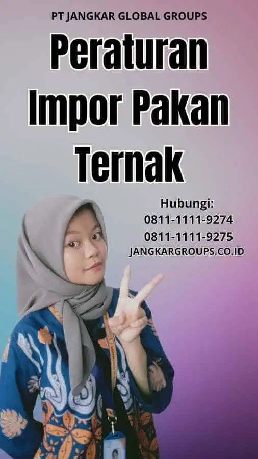 Peraturan Impor Pakan Ternak