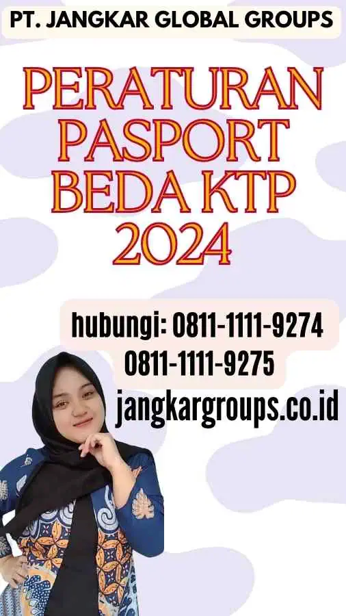 Peraturan Pasport Beda KTP 2024