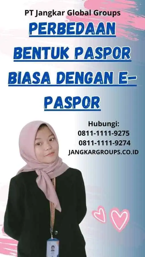 Perbedaan Bentuk Paspor Biasa dengan E-Paspor