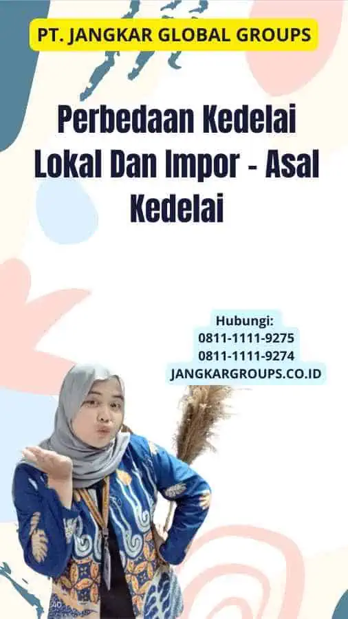 Perbedaan Kedelai Lokal Dan Impor - Asal Kedelai