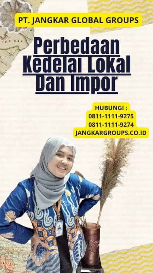 Perbedaan Kedelai Lokal Dan Impor