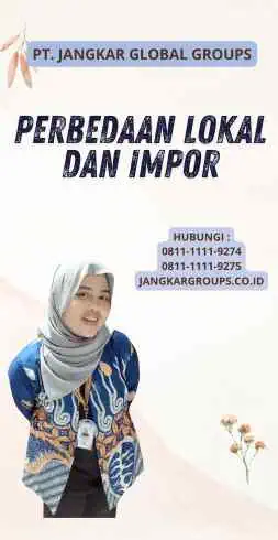 Perbedaan Lokal Dan Impor