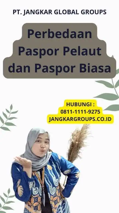 Perbedaan Paspor Pelaut dan Paspor Biasa