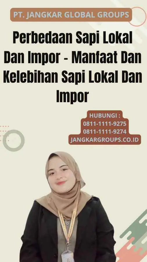 Perbedaan Sapi Lokal Dan Impor - Manfaat Dan Kelebihan Sapi Lokal Dan Impor