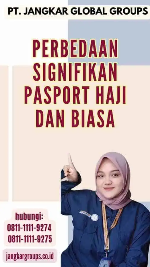 Perbedaan Signifikan Pasport Haji Dan Biasa