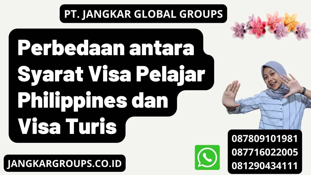 Perbedaan antara Syarat Visa Pelajar Philippines dan Visa Turis