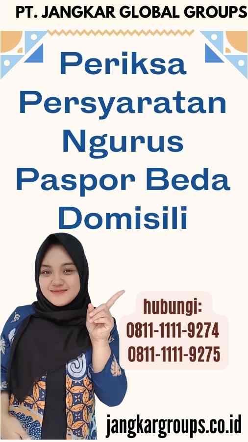 Periksa Persyaratan Ngurus Paspor Beda Domisili