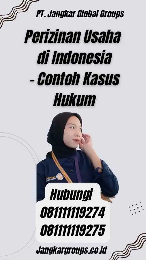  Perizinan Usaha di Indonesia - Contoh Kasus Hukum