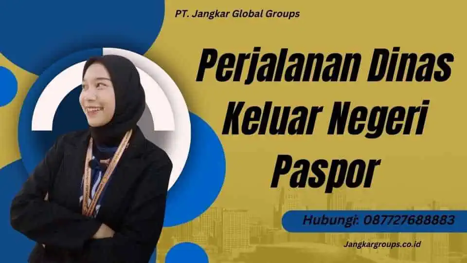 Perjalanan Dinas Keluar Negeri Paspor